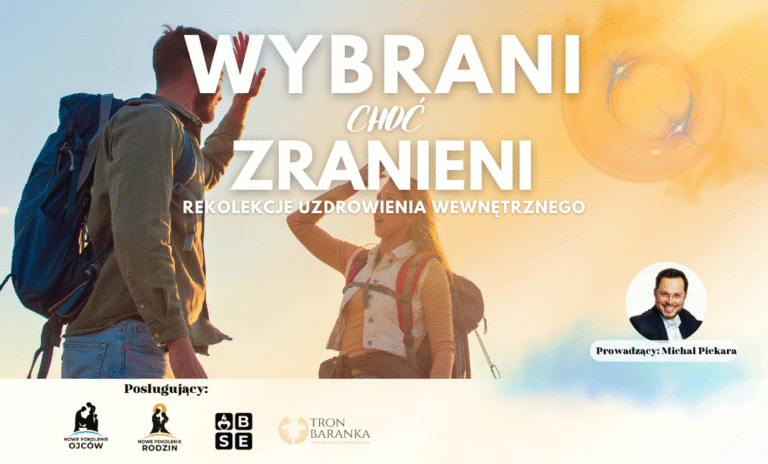 Wybrani, choć zranieni 20-21.02.2026