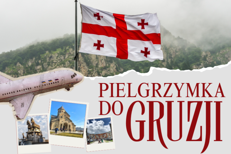 Pielgrzymka do Gruzji 20-28.07.2026