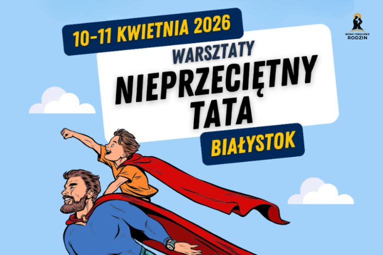 Warsztaty Nieprzeciętny Tata 10-11.04.2026