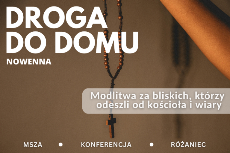 Nowenna ,,Droga do domu” 25.04.2026
