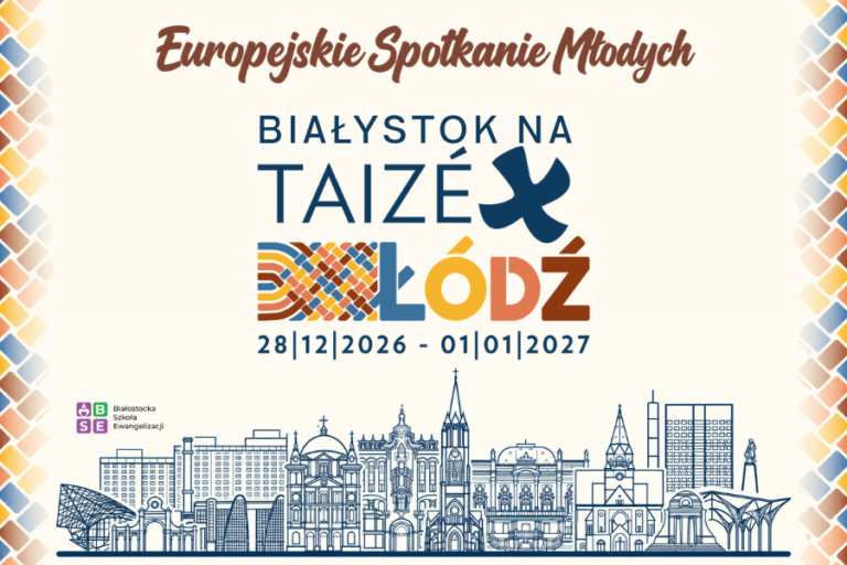 Białystok na Taizé w Łodzi 28.12.2026 – 01.01.2027